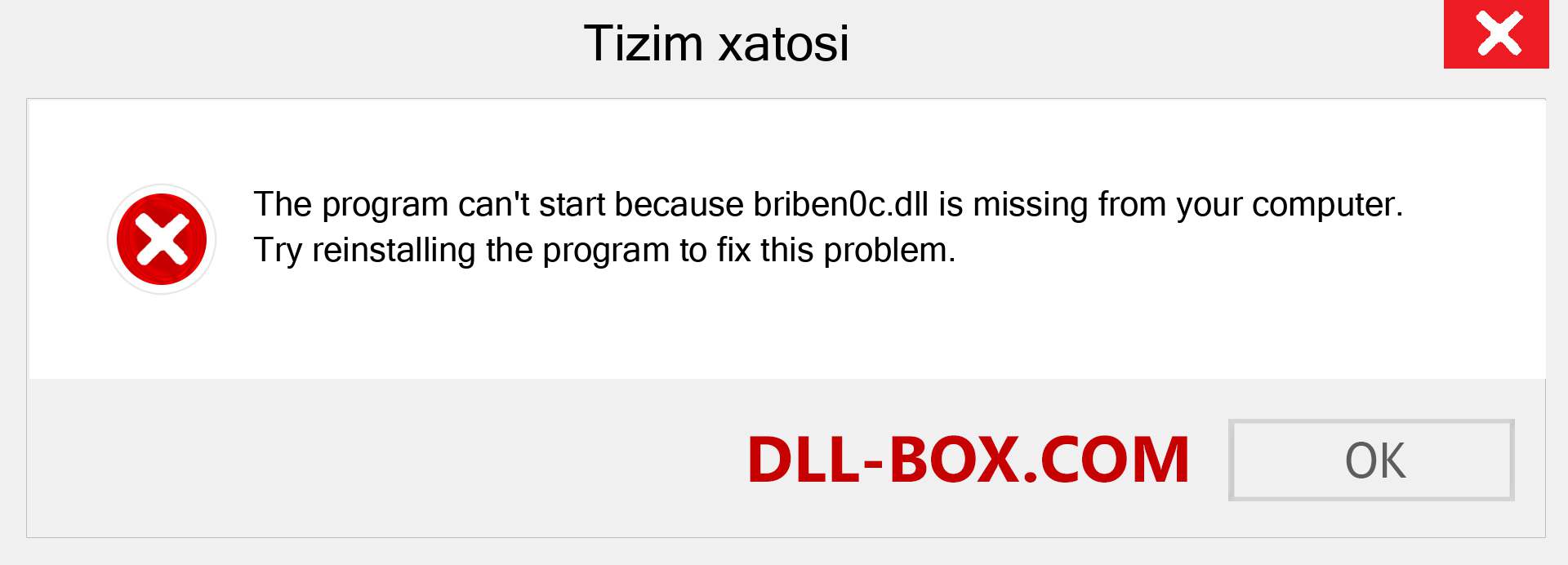 briben0c.dll fayli yo'qolganmi?. Windows 7, 8, 10 uchun yuklab olish - Windowsda briben0c dll etishmayotgan xatoni tuzating, rasmlar, rasmlar